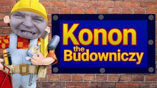 KONON BUDOWNICZY Przeróbka Kononowicz i Major [upl. by Marbut]