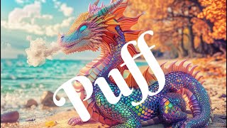 PUFF THE MAGIC DRAGON story song lullaby fairytale schools kids preschool KS1 early years [upl. by Abebi612]