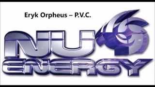 Eryk Orpheus – PVC [upl. by Canfield]