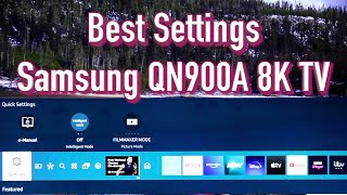 Samsung QN900A 8K TV Best Picture Settings SDR HDR amp Gaming [upl. by Issac]