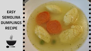 SEMOLINA DUMPLINGS RECIPE super easy [upl. by Ellezaj]