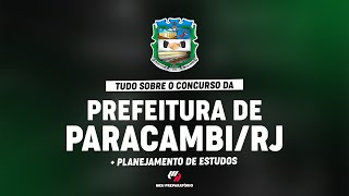 CONCURSO PARACAMBI RJ  PLANEJAMENTO DE ESTUDOS [upl. by Iliam762]