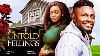 UNTOLD FEELINGS  Maurice Sam Shaznay Okawa 2024 Nigerian Nollywood Romantic Movie [upl. by Noivart]