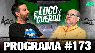 EL LOCO Y EL CUERDO EN VIVO CON FLAVIO AZZARO Y DUKA 💥 EPISODIO 173 [upl. by Noram]