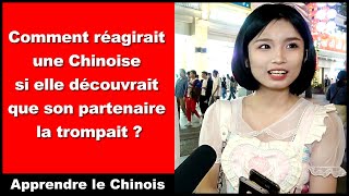 Comment réagirait une Chinoise si elle découvrait que son partenaire la trompait [upl. by Bartie798]