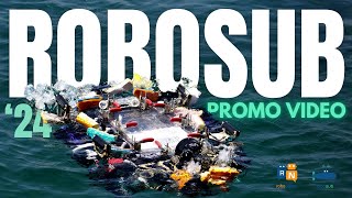 RoboSub 2024  RoboNation  Promo Video [upl. by Natalya329]