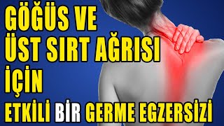 GÖĞÜS VE ÜST SIRT AĞRISI İÇİN ETKİLİ BİR GERME aktifizyo fiziktedavi kulunçağrısı [upl. by Joachim169]