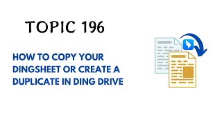 DINGTALK TOPIC 196  HOW TO COPY YOUR DINGSHEET OR CREATE A DUPLICATE IN DING DRIVE [upl. by Ky981]