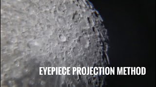 Eyepiece Projection Method for dslr astrophotography [upl. by Narmi]