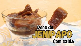 DOCE DE JENIPAPO EM CALDA [upl. by Molloy988]