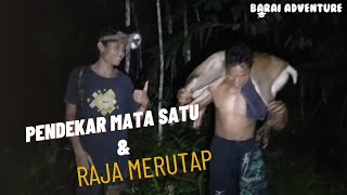 BERBURU DENGAN PENDEKAR MATA SATU DAN RAJA MERUTAP [upl. by Keslie]