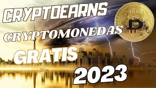 CryptoEarns✔️MÁS CRYPTOMONEDAS GRATIS TODOS LOS DÍAS INCREIBLE¡¡¡ [upl. by Sarkaria596]