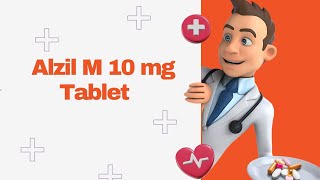 Alzil M 10 mg Tablet [upl. by Marlon]