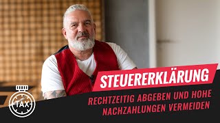 Steuererklärung rechtzeitig abgeben  Hohe Nachzahlungen vermeiden  Daub amp Bürgelin Steuerberater [upl. by Naraa]