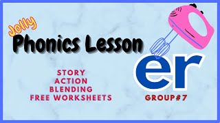 Phonics Lesson er er soundStory Action Blending Free Worksheets [upl. by Allets]