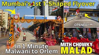 Opened Today  Malad Mith Chowky TShaped Flyover  First Day Ride [upl. by Gnauq]