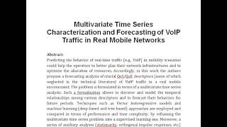 Multivariate Time Series Characterization and Forecasting of VoIP Traffic in Real Mobile Networks [upl. by Ydnil]