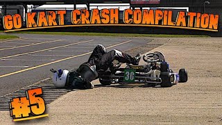 Go Kart Crash amp Fails Compilation 5 [upl. by Sucam961]