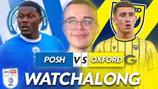 LIVE  PETERBOROUGH UNITED VS OXFORD UNITED HD WATCHALONG  League One Play Off second leg [upl. by Alger]