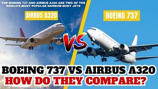 Boeing 737 vs Airbus A320  How Do They Compare flightsassistance [upl. by Torrey889]