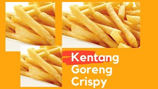 Cara Mudah Buat Kentang Goreng Crispy Ala KFC [upl. by Chandler]