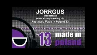 JORRGUS  Made in Poland   Official Hymn festiwal MIP 2013 [upl. by Shellans]