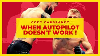 Cody Garbrandt when AUTOPILOT doesnt work 3 losses and more [upl. by Ailee]