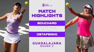 Eugenie Bouchard vs Jelena Ostapenko  2022 Guadalajara Round 2  WTA Match Highlights [upl. by Sayres976]