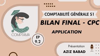 Le Bilan final  CPC  Application Comptabilitégénérale1 [upl. by Enyehc66]