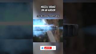 This is how a Muzzle Brake works on an Airgun [upl. by Nidla795]