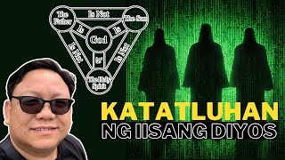 Ang Katatluhan ng Diyos TRINITY Statement of Faith Topical Style Message SabiNiKuyaMike [upl. by Tuesday]