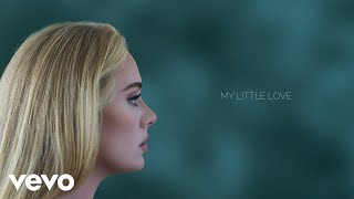 Adele  My Little Love Official Lyric Video [upl. by Adnirual]