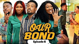 OUR BOND Episode 6 SoniaChinenyeToosweetDarlington 2022 Latest Nigerian Nollywood Movie [upl. by Alaekim]