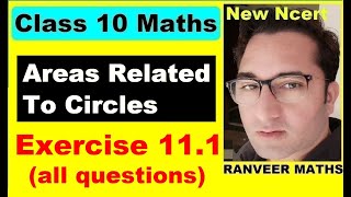 Class 10 Maths  Ex111 Q1 Q14 Areas Related To Circles  NEW NCERT  Ranveer Maths 10 [upl. by Shelburne]