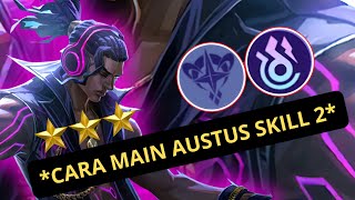 CARA MAIN AUSTUS SKILL 2 BRODY ASTRO TERBARU META SEKARANG MAGIC CHESS UPDATE [upl. by Conrad18]