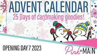 Pink and Main Advent Calendar  Day 7 [upl. by Aicac]