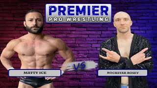 PPW 570  Matty Ice vs Rockstar Rosey [upl. by Ardnuhsor]