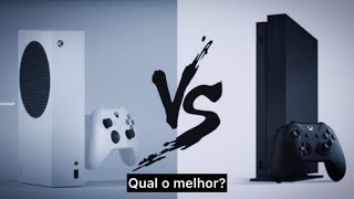 XBOX SERIE S VS ONE X  QUAL DEVO COMPRAR QUAL E O MELHOR CONSOLE [upl. by Doowyah334]