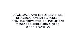 DOWNLOAD REVIT FAMILIES FREEDESCARGA FAMILIAS PARA REVITJaime Guzman Delgado El BIM Manager Chile [upl. by Cormac]