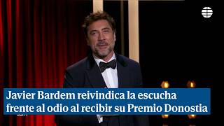 Javier Bardem reivindica la escucha frente al odio al recibir su Premio Donostia 2023 [upl. by Salvucci]