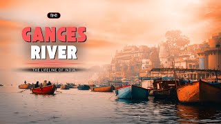 Ganges River  The Lifeline of India – Hindi – Infinity Stream [upl. by Suirrad]