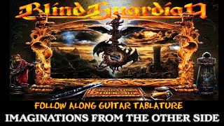 BLIND GUARDIAN  IMAGINATIONS FROM THE OTHER SIDE GUITAR TAB [upl. by Aisat]