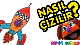 Nasıl Çizilir  Roket  🚀  Çocuklar İçin Resim Çizme  RÜYA OKULU [upl. by Gal539]