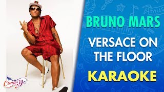 Bruno Mars  Versace On The Floor Karaoke  CantoYo [upl. by Anihpesoj]