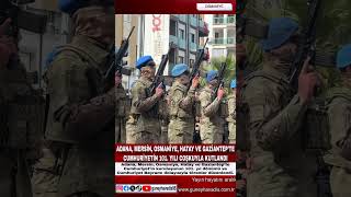 ADANA MERSİN OSMANİYE HATAY VE GAZİANTEP’TE CUMHURİYETİN 101 YILI COŞKUYLA KUTLANDI [upl. by Ignatz]