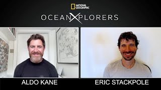 Interview Nat Geo quotOceanXplorersquot Eric Stackpole and Aldo Kane [upl. by Eolande]