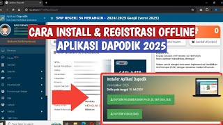 CARA INSTALL amp REGISTRASI OFFLINE DAPODIK 2025 [upl. by Lexy]