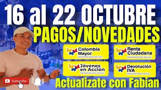 🔴ATENCIÓN 16 al 22 Octubre Pagos yo Novedades Renta Ciudadana Devolución IVA Colombia Mayor [upl. by Kcirddec]