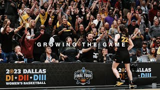 Growing the Game  Iowa Womens Basketball [upl. by Standley]