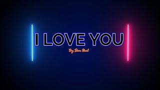 I Love You [upl. by Slayton]